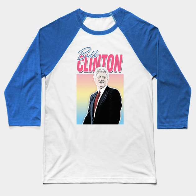 Bill Clinton Graphic Design 90s Style Hipster Statement Baseball T-Shirt by DankFutura